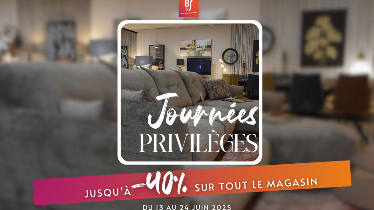 Journées Privilèges chez Bois & Sofa : jusqu’à -40 % sur tout le magasin avant les soldes !